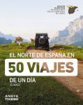El norte de España en 50 viajes